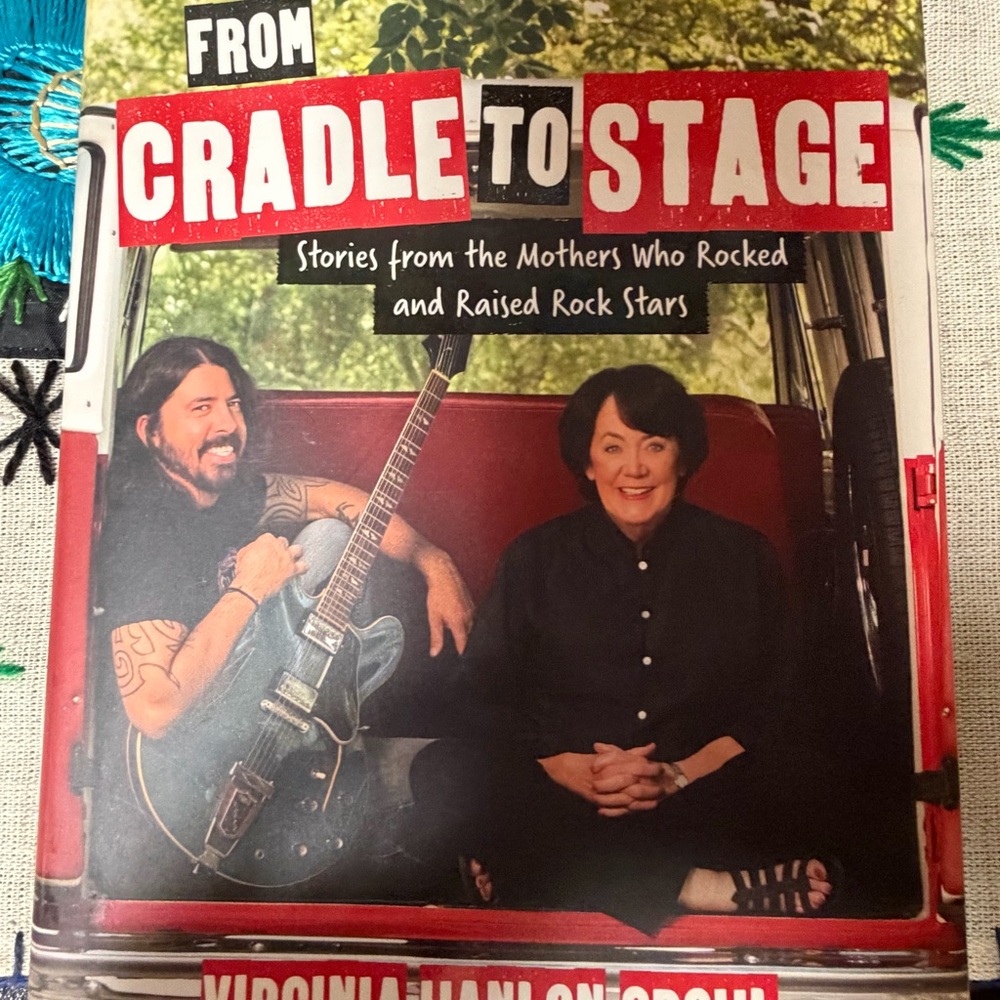 From Cradle to Stage Book